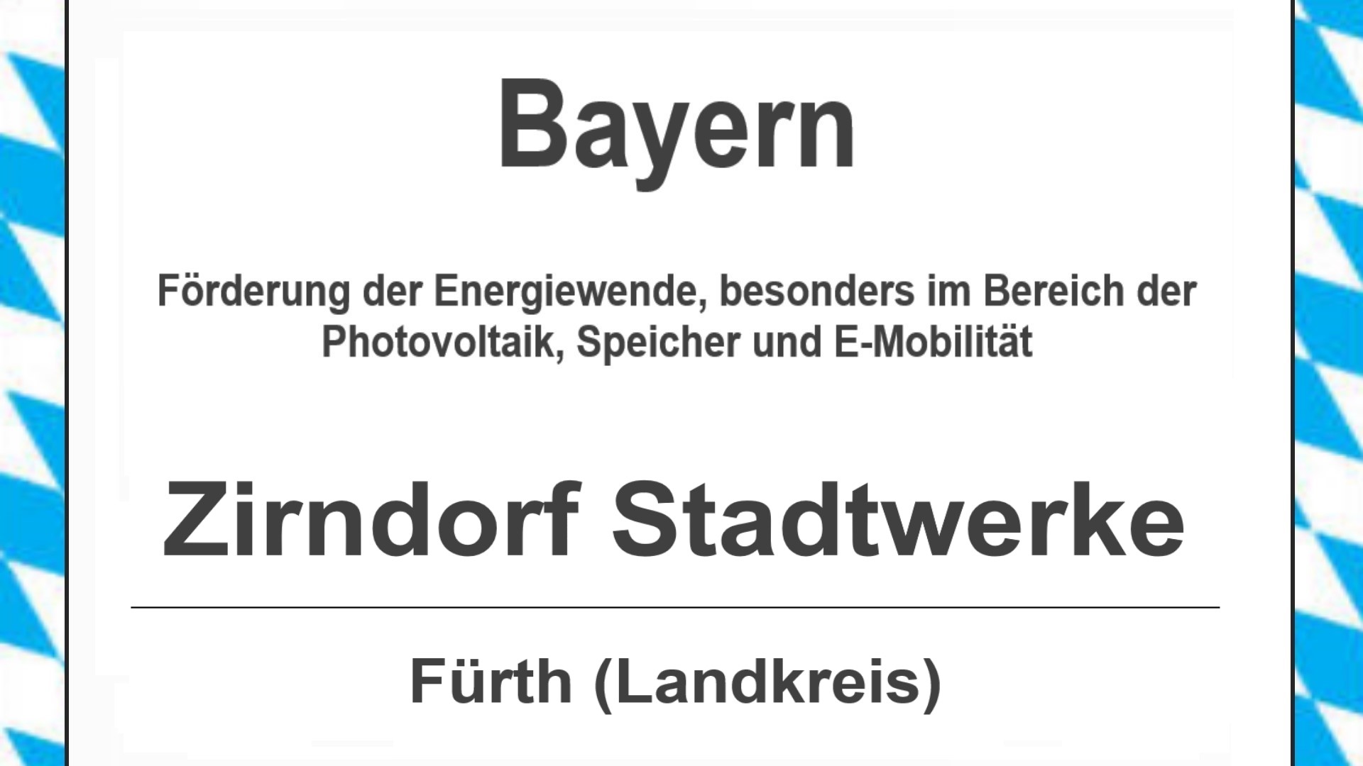 Text auf diesem Bild: Gemeinde im Landkreis Fürth, Bayern, Förderungen zur Energiewende, besonders für Photovoltaikanlagen, Speicher und E-Mobilitaet