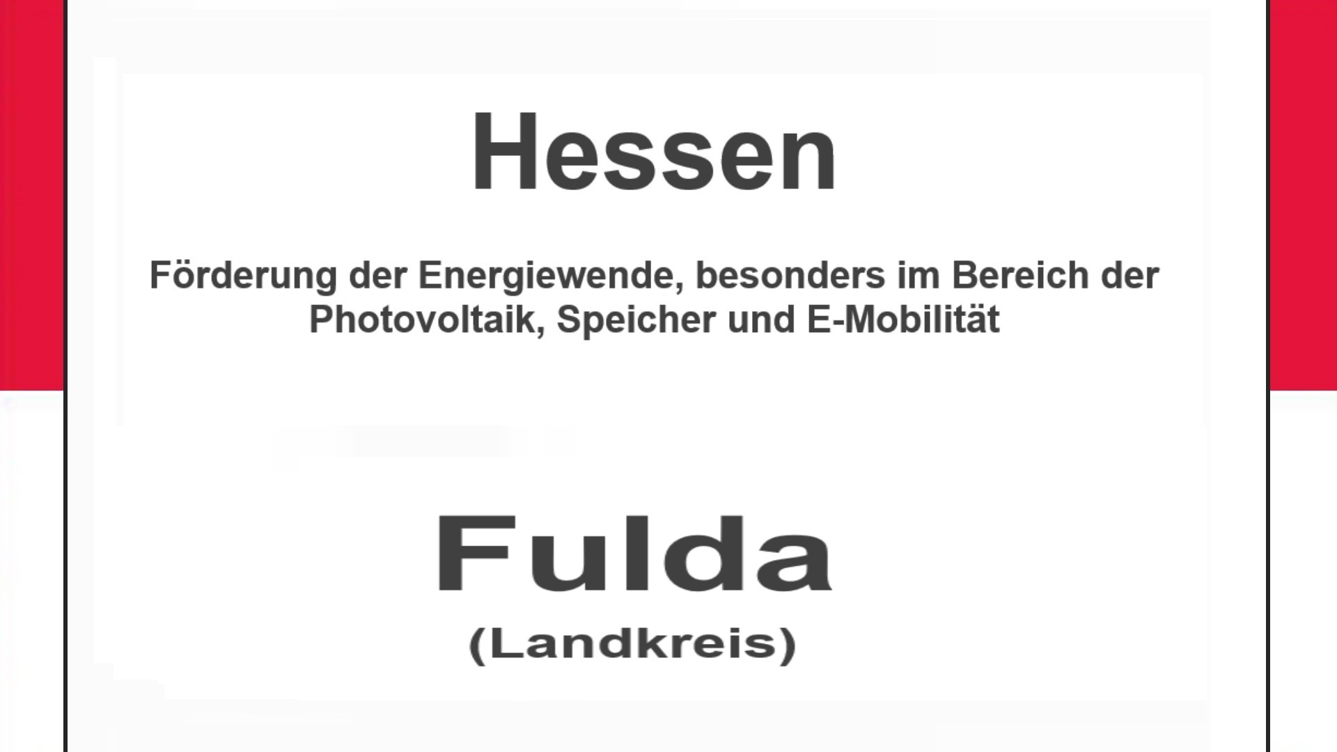 Text auf einem Bild: Hessen, Landkreis Fulda, Förderungen zur Energiewende, besonders für Photovoltaikanlagen, Speicher und E-Mobilität.