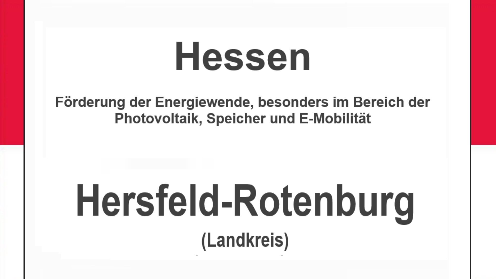 Text auf einem Bild: Hessen, Landkreis Hersfeld-Rotenburg, Förderungen zur Energiewende, besonders für Photovoltaikanlagen, Speicher und E-Mobilität.
