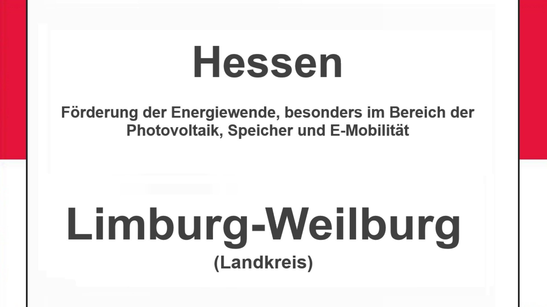 Text auf einem Bild: Hessen, Landkreis Limburg-Weilburg, Förderungen zur Energiewende, besonders für Photovoltaikanlagen, Speicher und E-Mobilität.