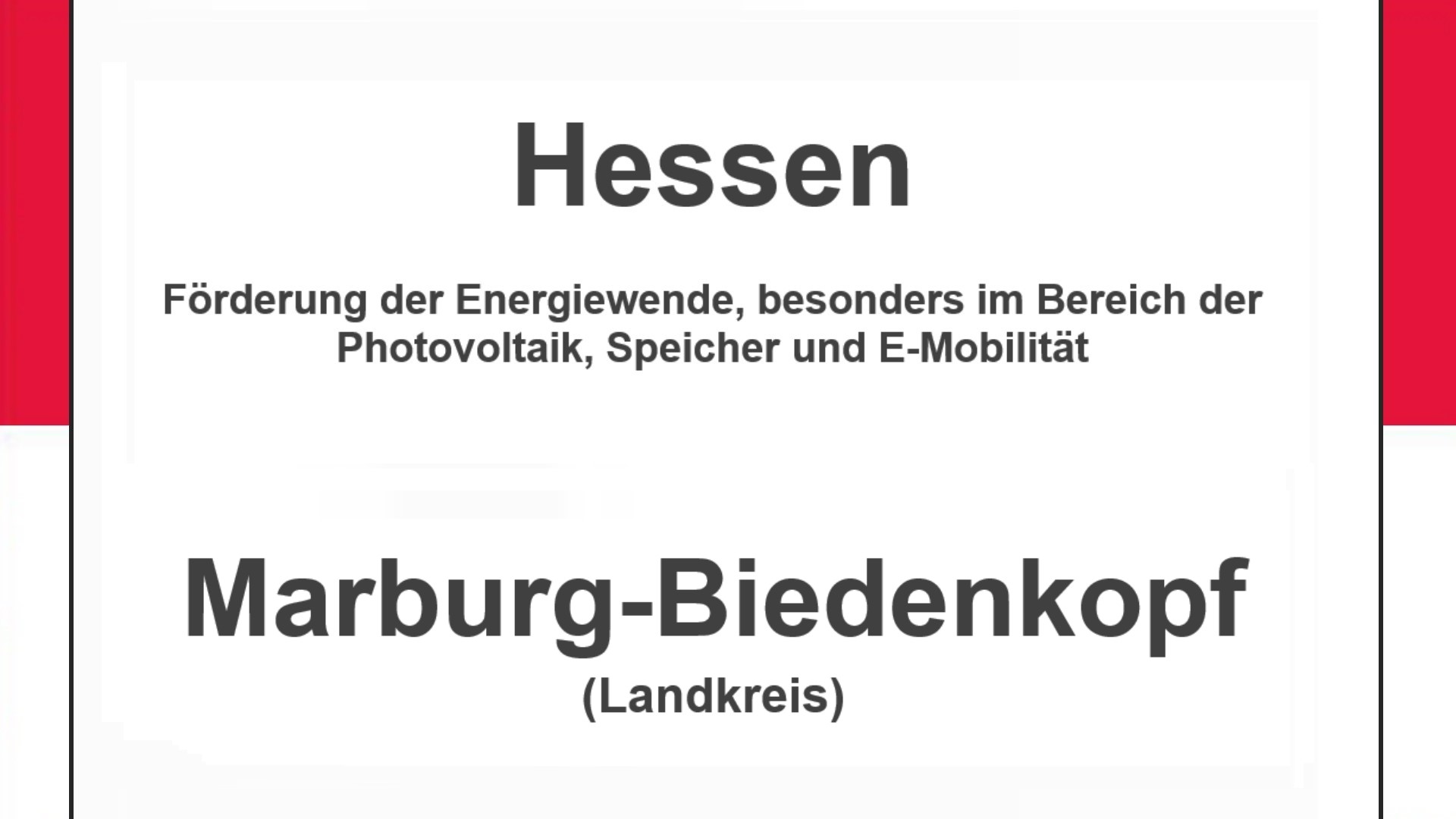Text auf einem Bild: Hessen, Landkreis Marburg-Biedenkopf, Förderungen zur Energiewende, besonders für Photovoltaikanlagen, Speicher und E-Mobilität.