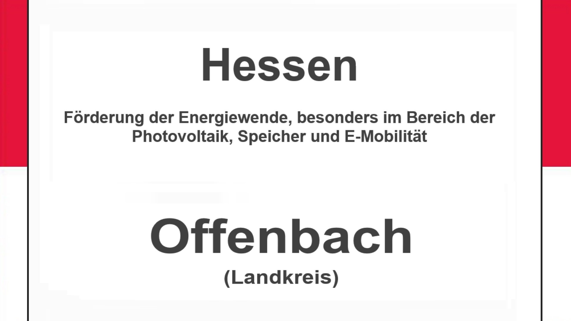 Text auf einem Bild: Hessen, Landkreis Offenbach, Förderungen zur Energiewende, besonders für Photovoltaikanlagen, Speicher und E-Mobilität.