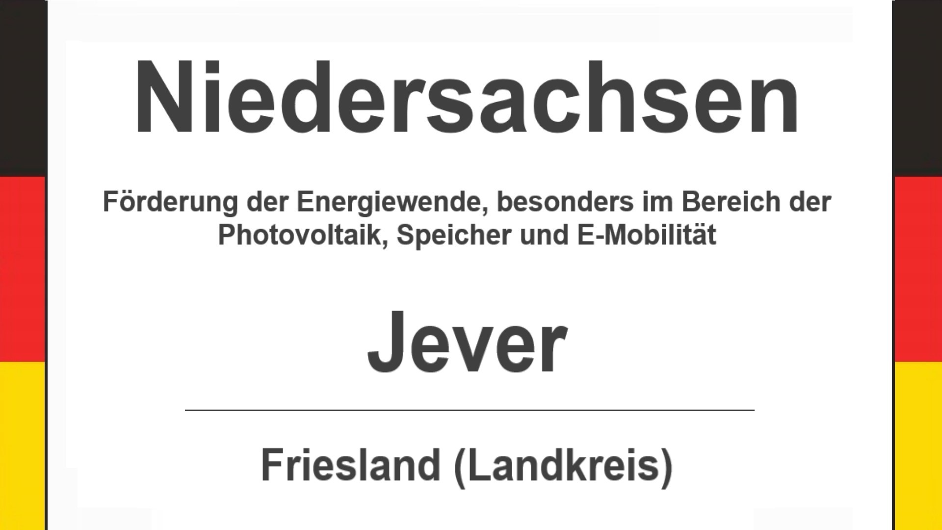 Text auf diesem Bild: Stadt Jever im Landkreis Friesland, Niedersachsen, Förderungen zur Energiewende, besonders für Photovoltaikanlagen, Speicher und E-Mobilität.