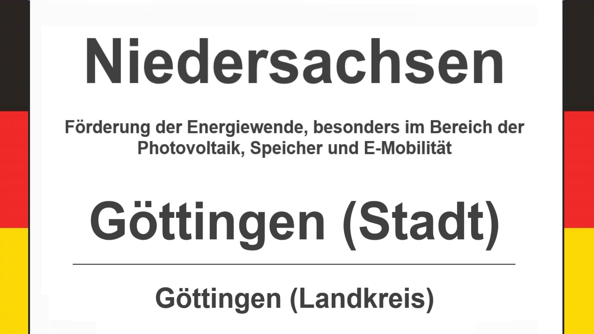 Stadt Göttingen im Landkreis Göttingen, Niedersachsen. Förderungen zur Energiewende, besonders für Photovoltaikanlagen, Speicher und E-Mobilität.