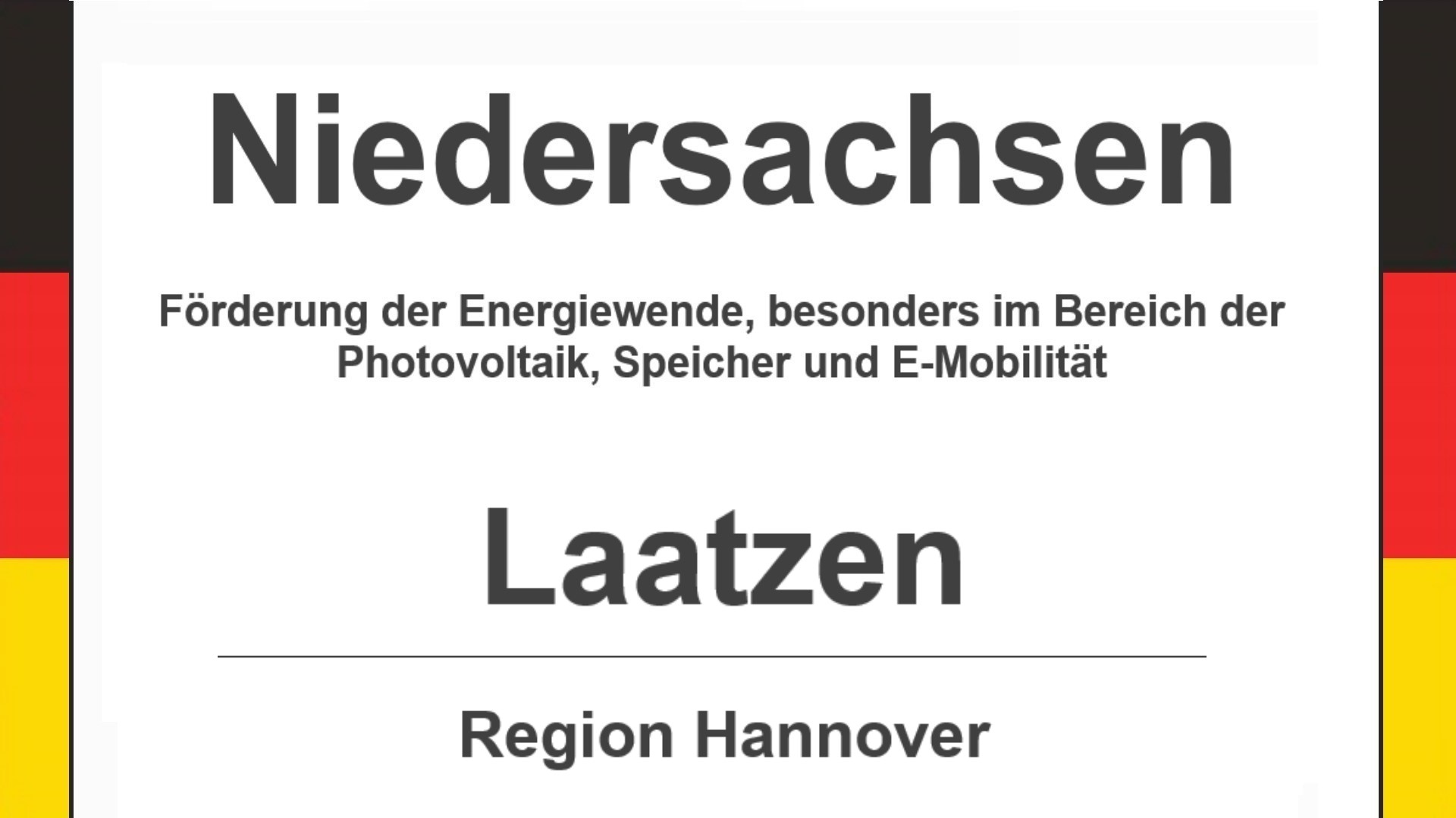 Text auf diesem Bild: Stadt Laatzen in der Region Hannover, Niedersachsen, Förderungen zur Energiewende, besonders für Photovoltaikanlagen, Speicher und E-Mobilität.