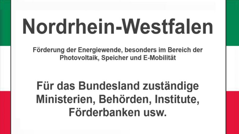 Text auf einem Bild: Nordrhein-Westfalen, Förderungen zur Energiewende, besonders für Photovoltaikanlagen, Speicher und E-Mobilität.
