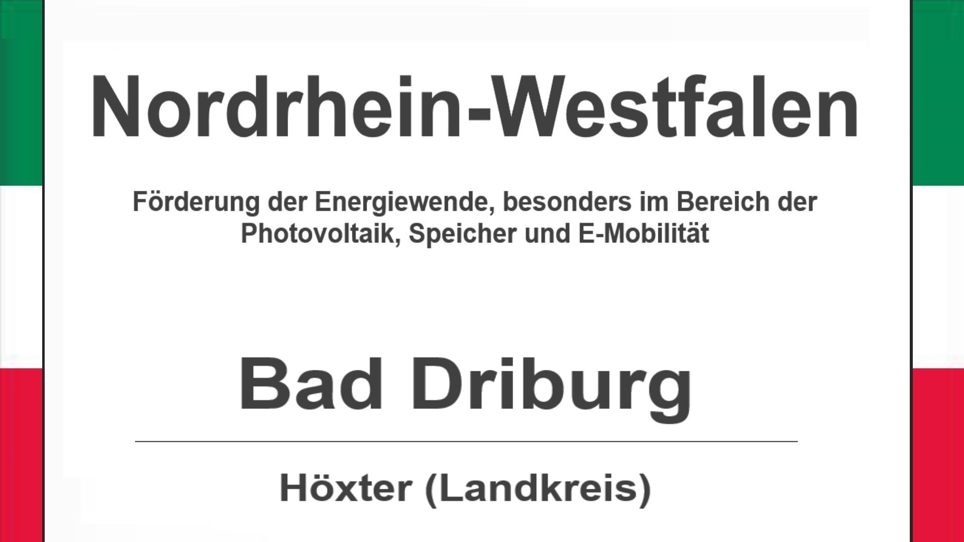 Text auf diesem Bild: Gemeinde Bad Driburg im Landkreis Höxter, Nordrhein-Westfalen, Förderungen zur Energiewende, besonders für Photovoltaikanlagen, Speicher und E-Mobilität