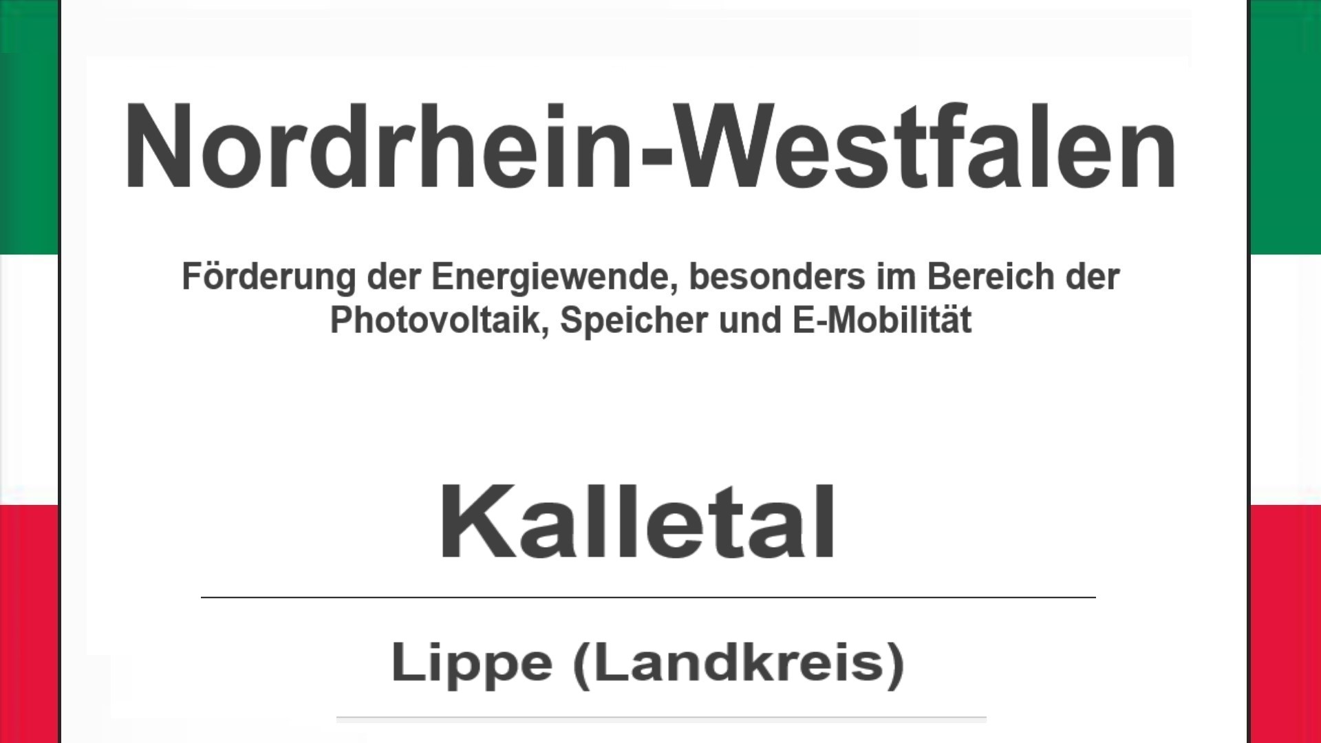 Text auf diesem Bild: Gemeinde Kalletal im Landkreis Lippe, Nordrhein-Westfalen, Förderungen zur Energiewende, besonders für Photovoltaikanlagen, Speicher und E-Mobilität.