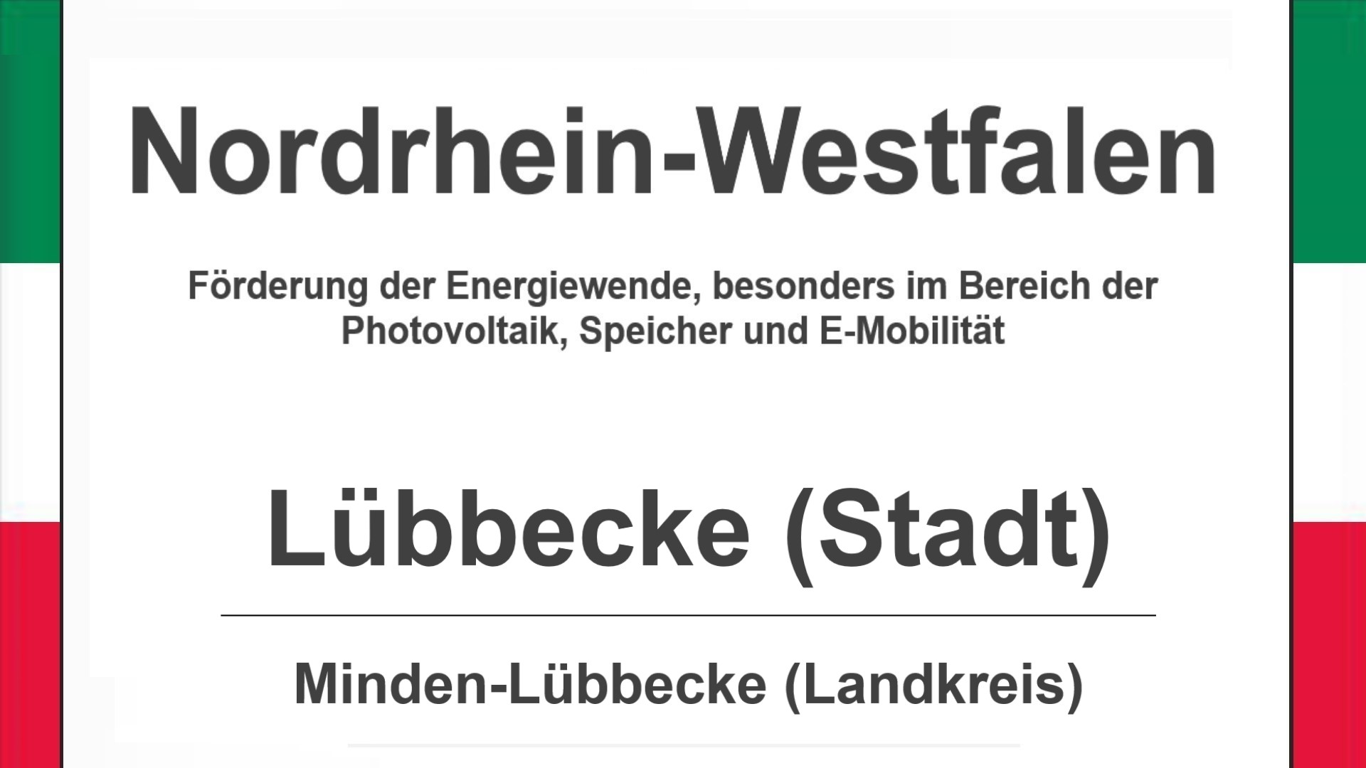 Text auf diesem Bild: Stadt Lübbecke im Landkreis Minden-Lübbecke, Nordrhein-Westfalen, Förderungen zur Energiewende, besonders für Photovoltaikanlagen, Speicher und E-Mobilität.