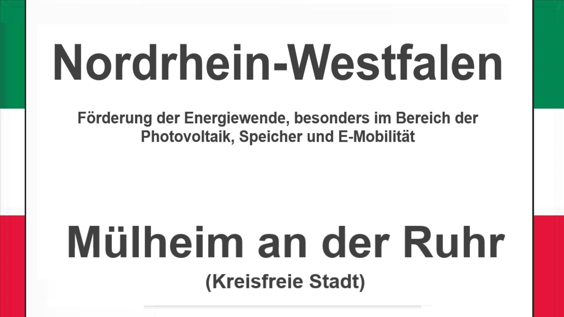 Text auf einem Bild: Nordrhein-Westfalen, Mülheim an der Ruhr, Förderungen zur Energiewende, besonders für Photovoltaikanlagen, Speicher und E-Mobilität