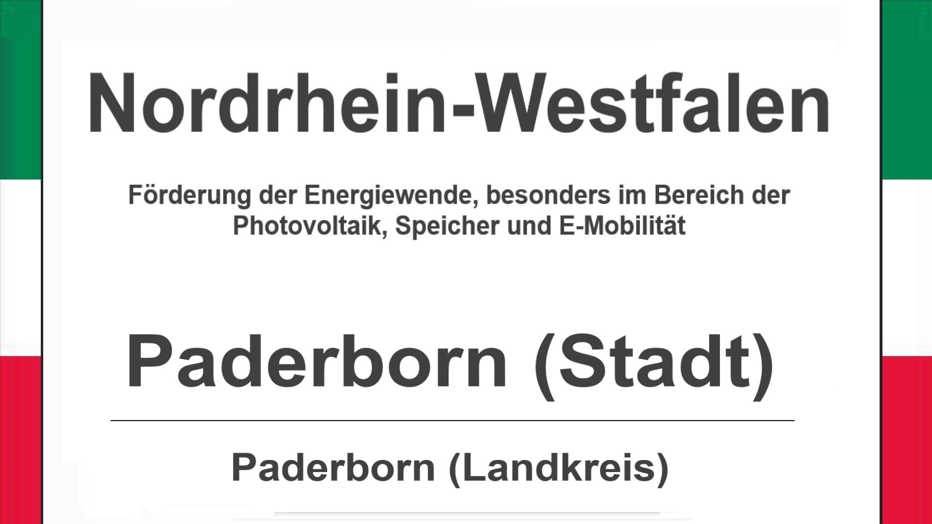 Text auf diesem Bild: Stadt Paderborn im Landkreis Paderborn, Nordrhein-Westfalen, Förderungen zur Energiewende, besonders für Photovoltaikanlagen, Speicher und E-Mobilität.