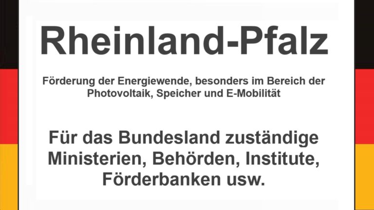 Text auf einem Bild: Rheinland-Pfalz, Förderungen zur Energiewende, besonders für Photovoltaikanlagen, Speicher und E-Mobilität.