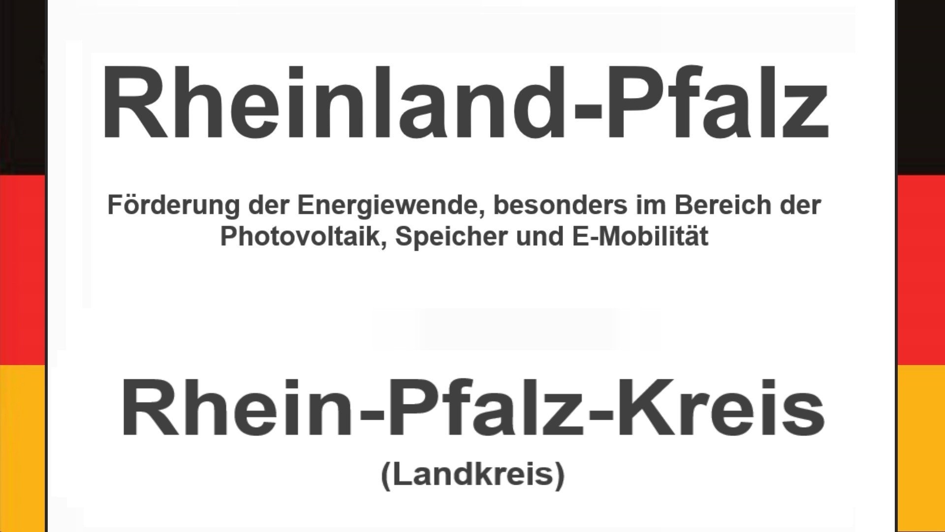 Text auf einem Bild: Rheinland-Pfalz, Rhein-Pfalz-Kreis, Förderungen zur Energiewende, besonders für Photovoltaikanlagen, Speicher und E-Mobilität