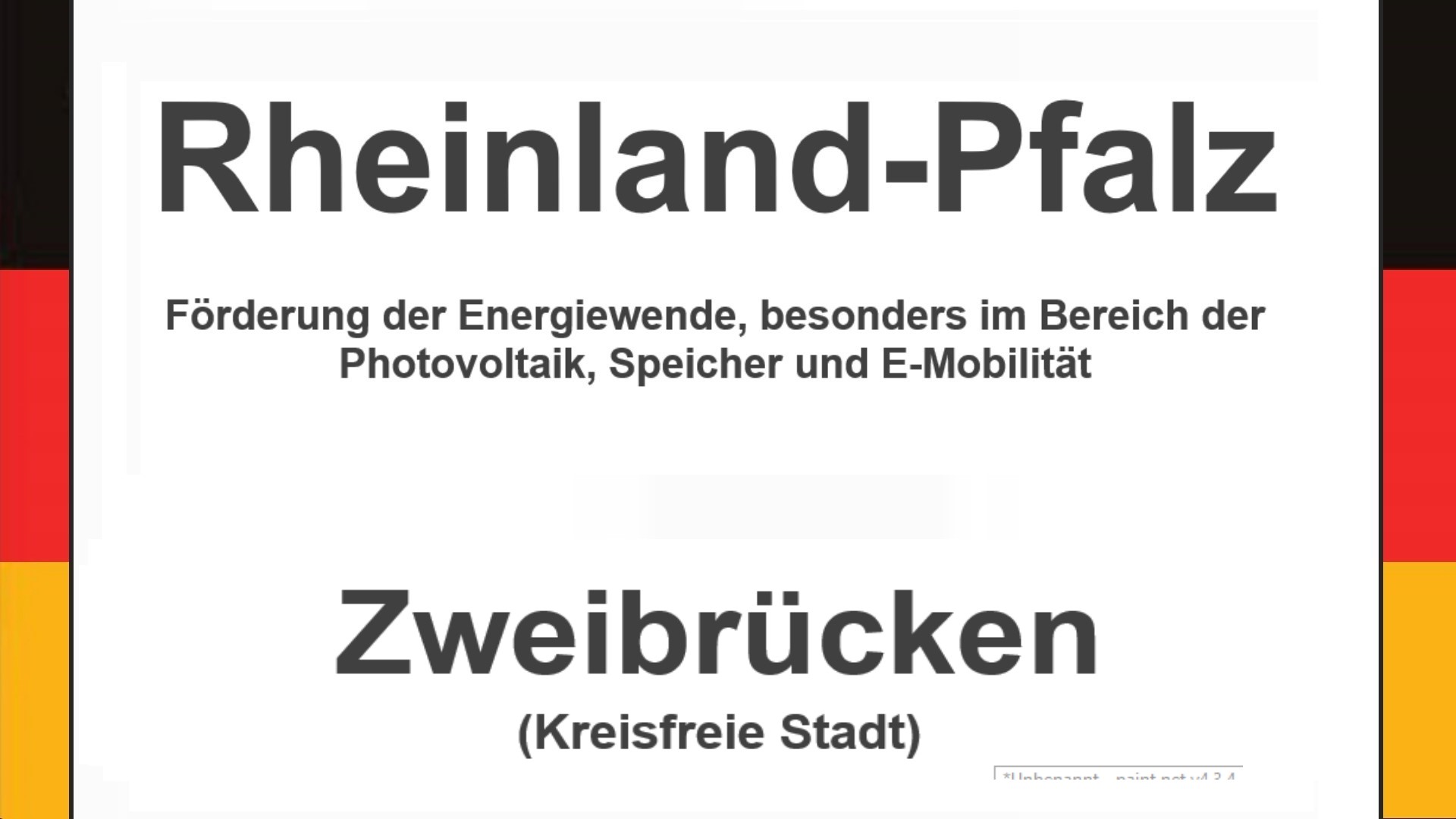 Text auf einem Bild: Rheinland-Pfalz, Zweibrücken, Förderungen zur Energiewende, besonders für Photovoltaikanlagen, Speicher und E-Mobilität