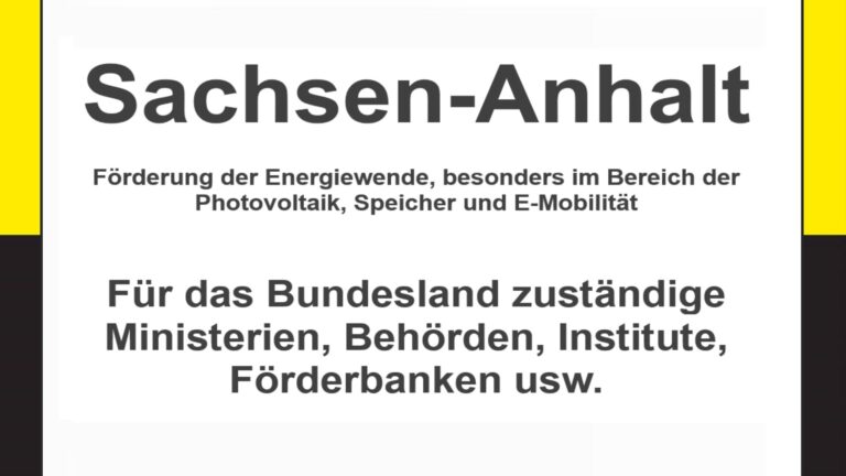 Text auf einem Bild: Sachsen-Anhalt, Förderungen zur Energiewende, besonders für Photovoltaikanlagen, Speicher und E-Mobilität.