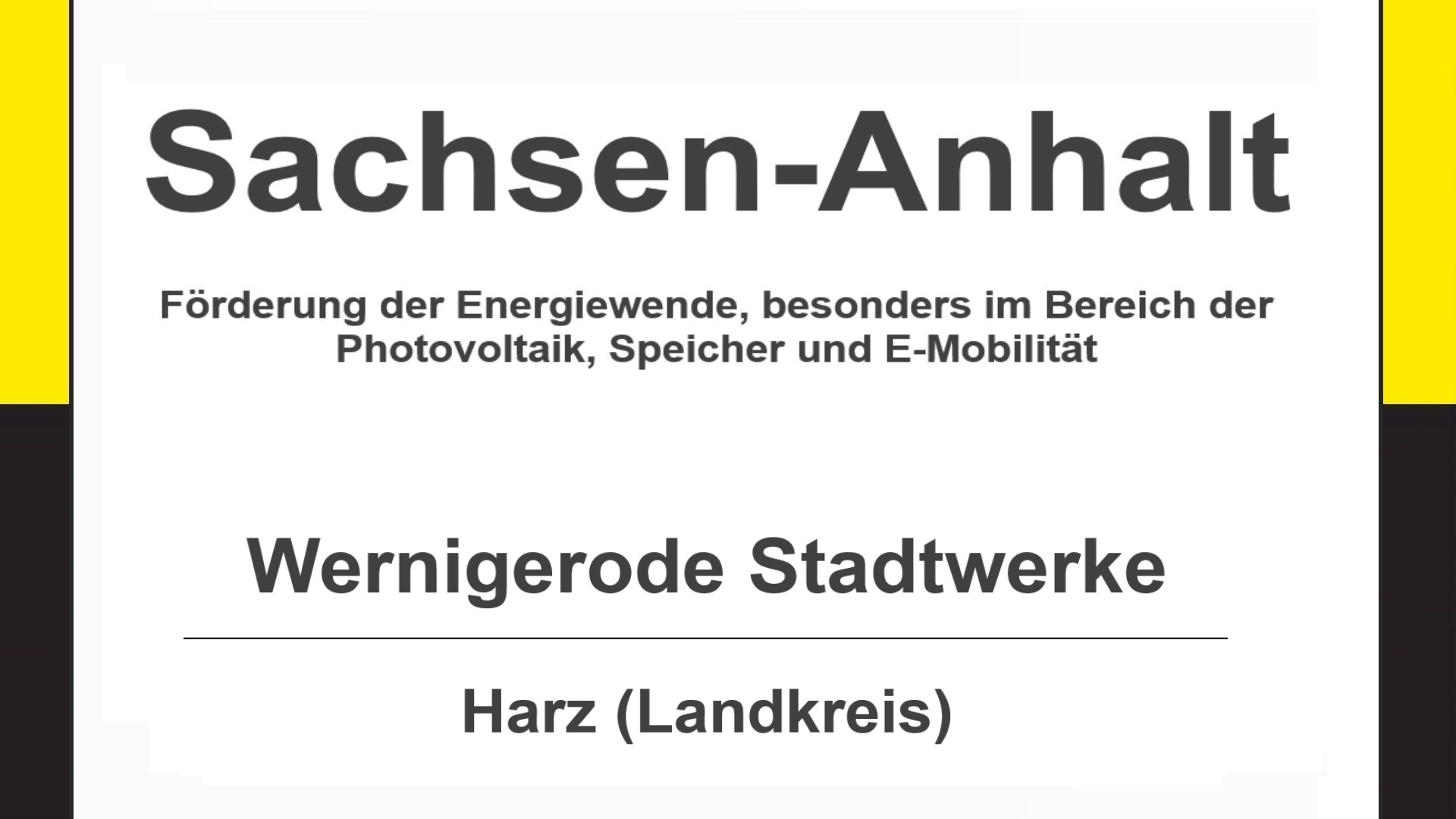 Text auf diesem Bild: Stadtwerken Wernigerode im Landkreis Harz, Sachsen-Anhalt, Förderungen zur Energiewende, besonders für Photovoltaikanlagen, Speicher und E-Mobilität.