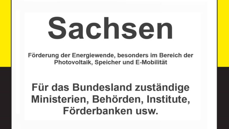 Text auf einem Bild: Sachsen, Förderungen zur Energiewende, besonders für Photovoltaikanlagen, Speicher und E-Mobilität.