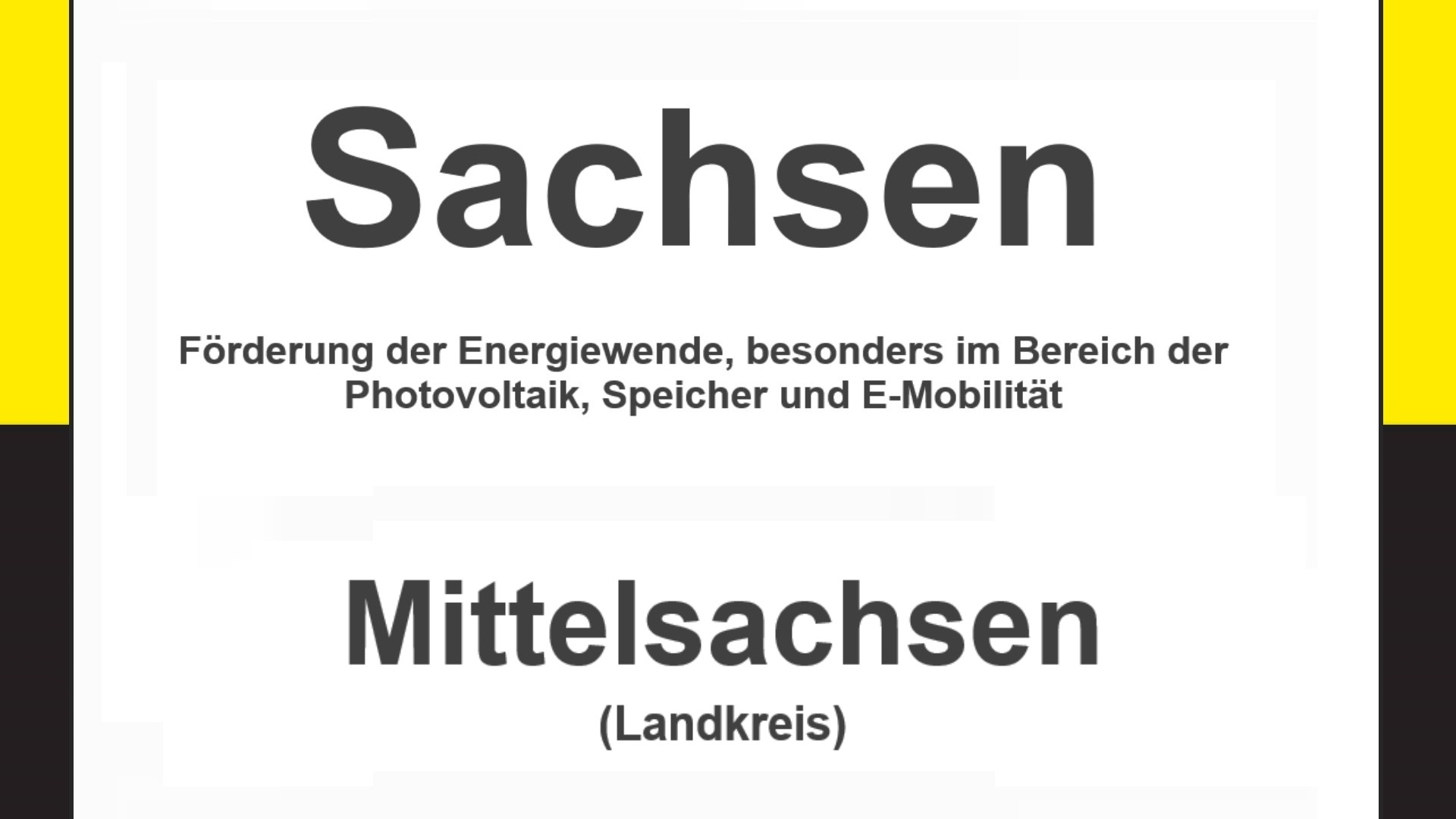 Text auf einem Bild: Sachsen, Mittelsachsen, Förderungen zur Energiewende, besonders für Photovoltaikanlagen, Speicher und E-Mobilität.