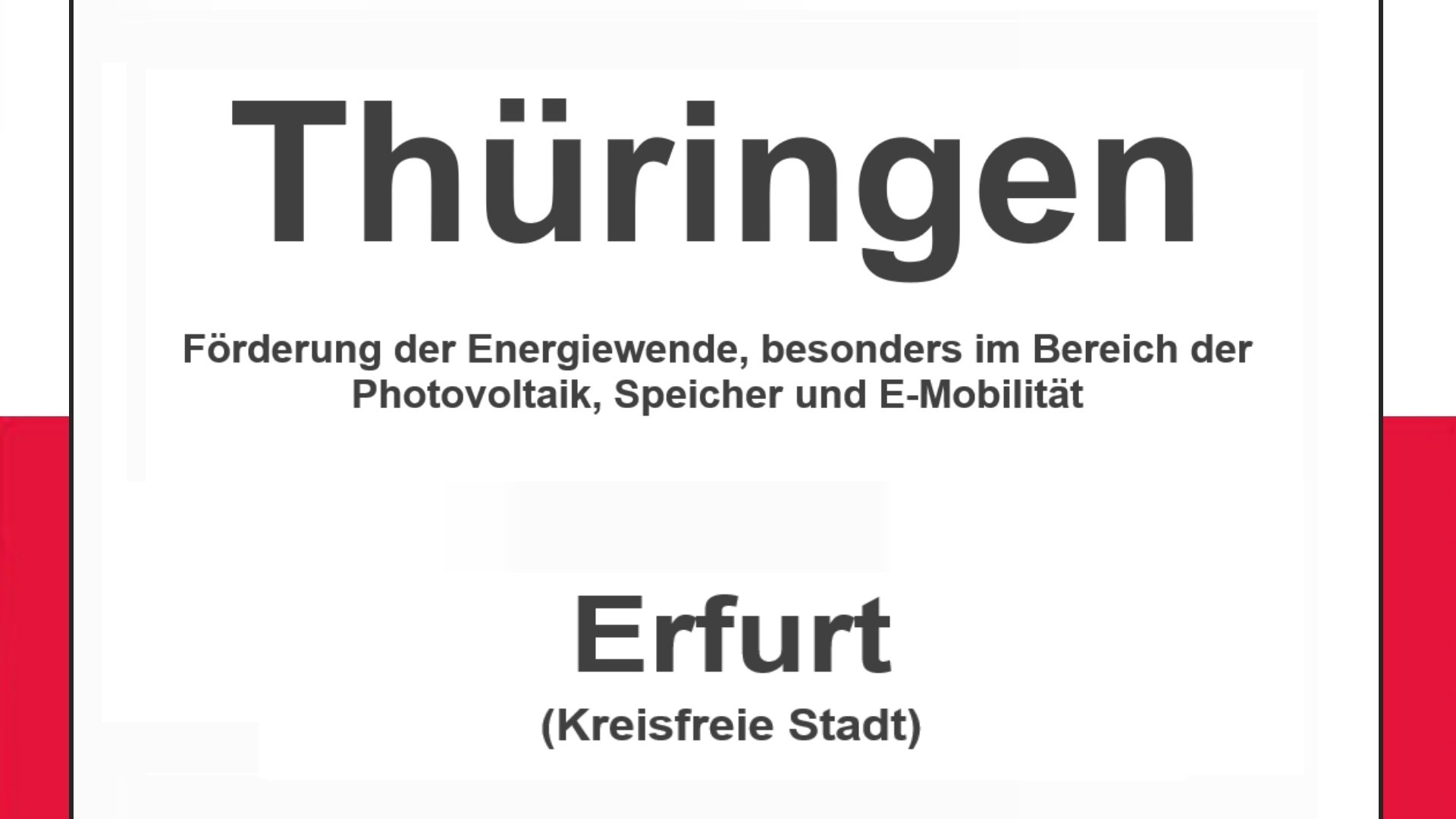 Text auf einem Bild: Thüringen, Erfurt, Förderungen zur Energiewende, besonders für Photovoltaikanlagen, Speicher und E-Mobilität