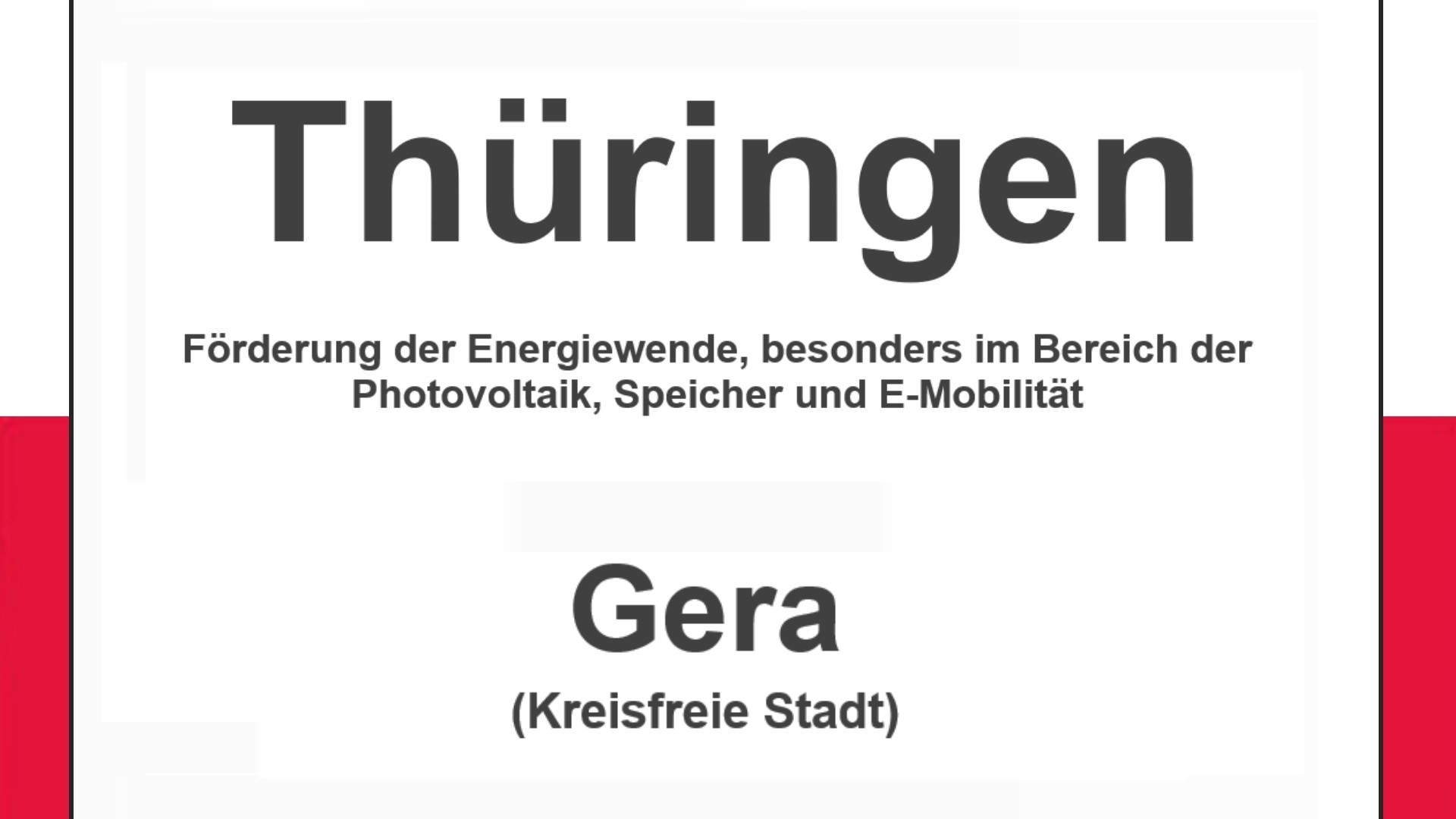 Text auf einem Bild: Thüringen, Gera, Förderungen zur Energiewende, besonders für Photovoltaikanlagen, Speicher und E-Mobilität