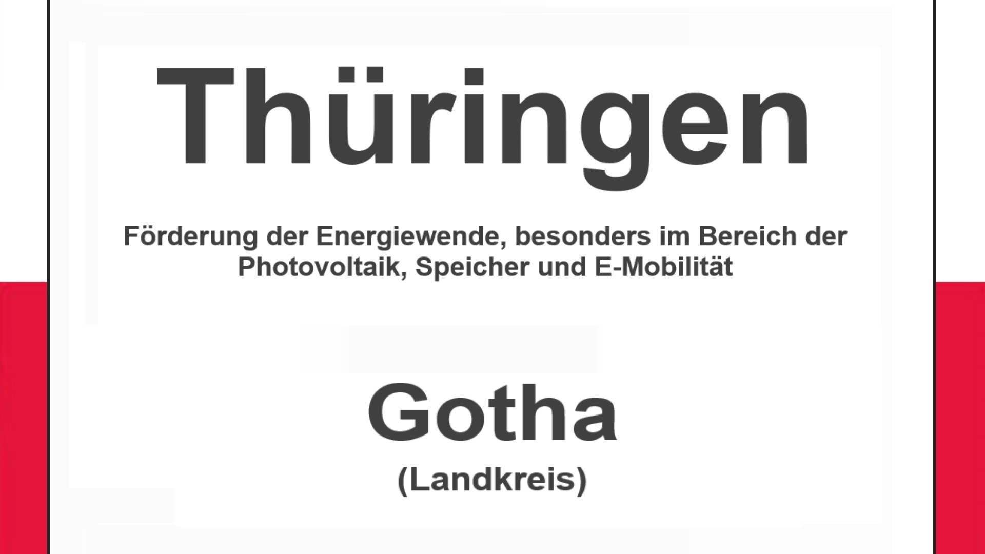 Text auf einem Bild: Thüringen, Gotha, Förderungen zur Energiewende, besonders für Photovoltaikanlagen, Speicher und E-Mobilität