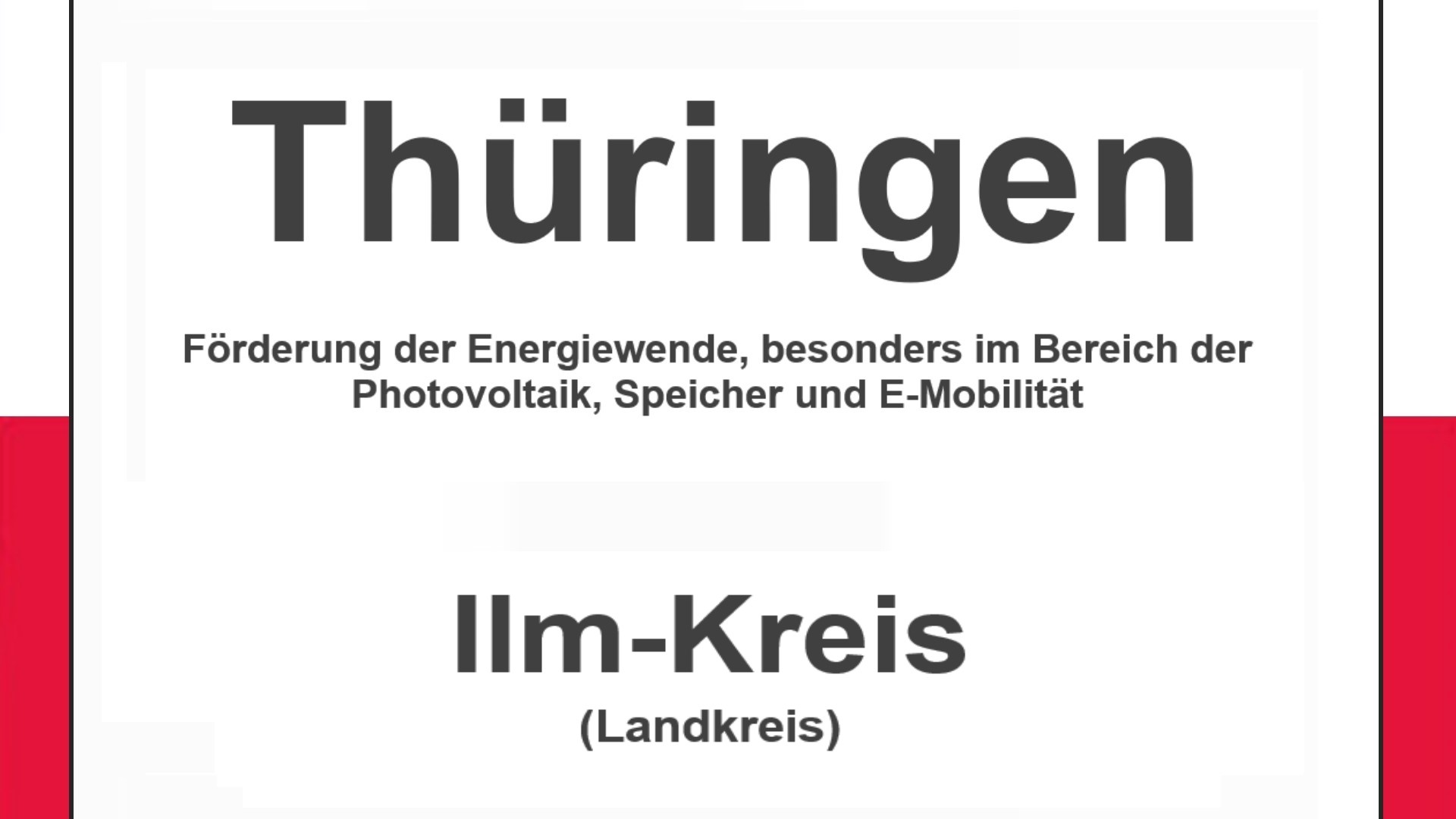 Text auf einem Bild: Thüringen, Ilm-Kreis, Förderung der Energiewende: PV, Speicher, E-Mobilität