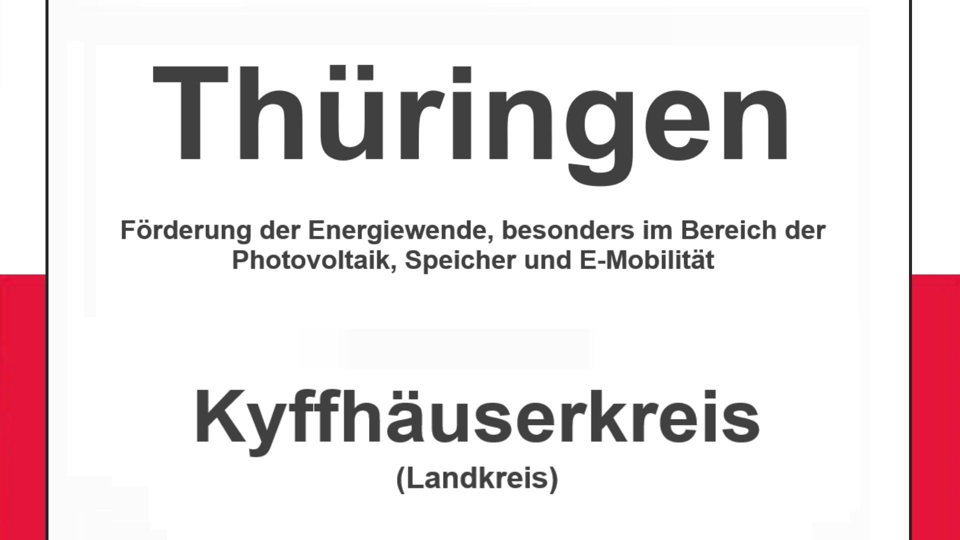 Text auf einem Bild: Thüringen, Kyffhäuserkreis, Förderprogramme zur Energiewende für PV, Speicher und E-Mobilität