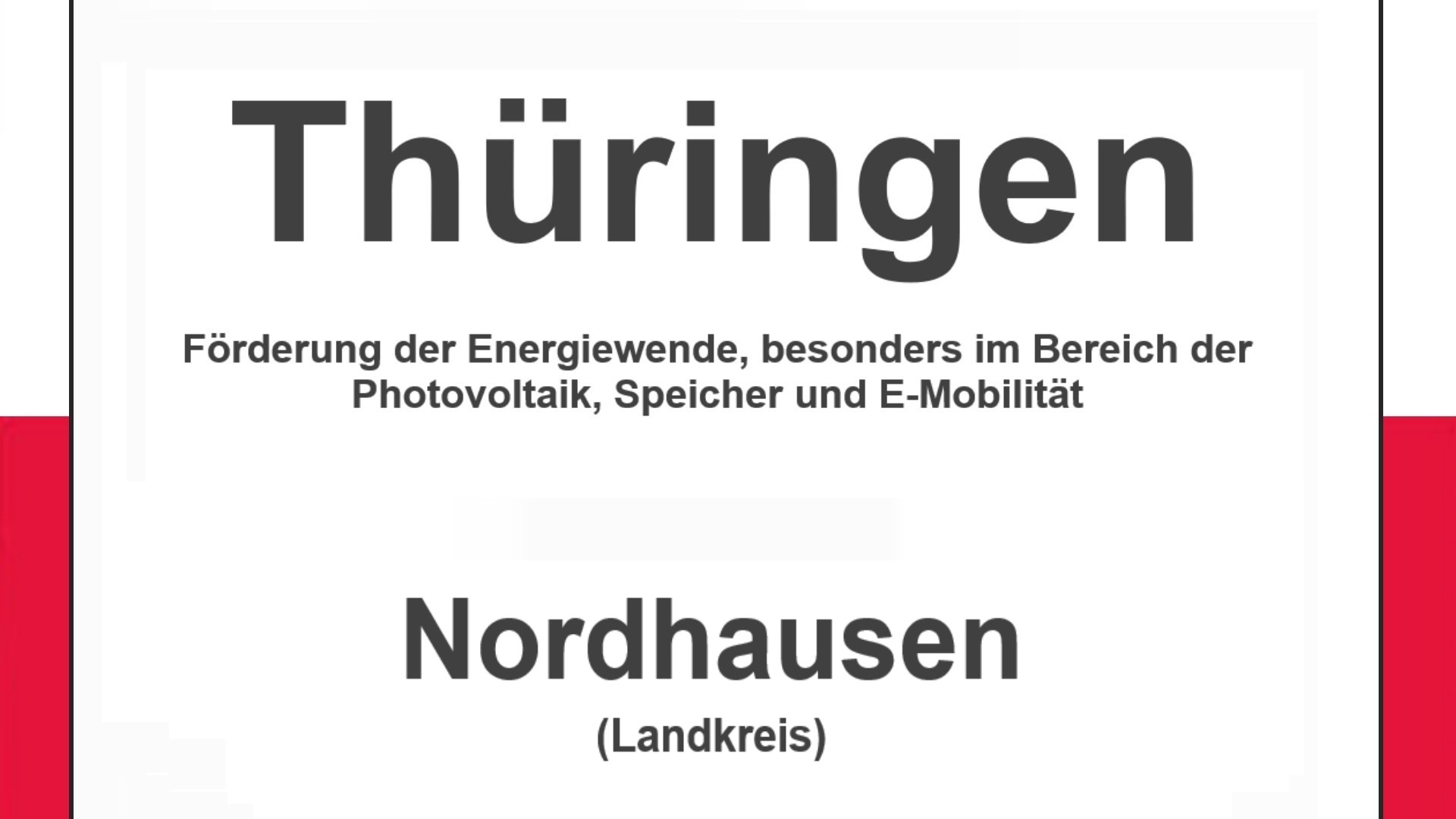 Text auf einem Bild: Thüringen, Nordhausen, Förderung für Energiewende: PV, Speicher, E-Mobilität