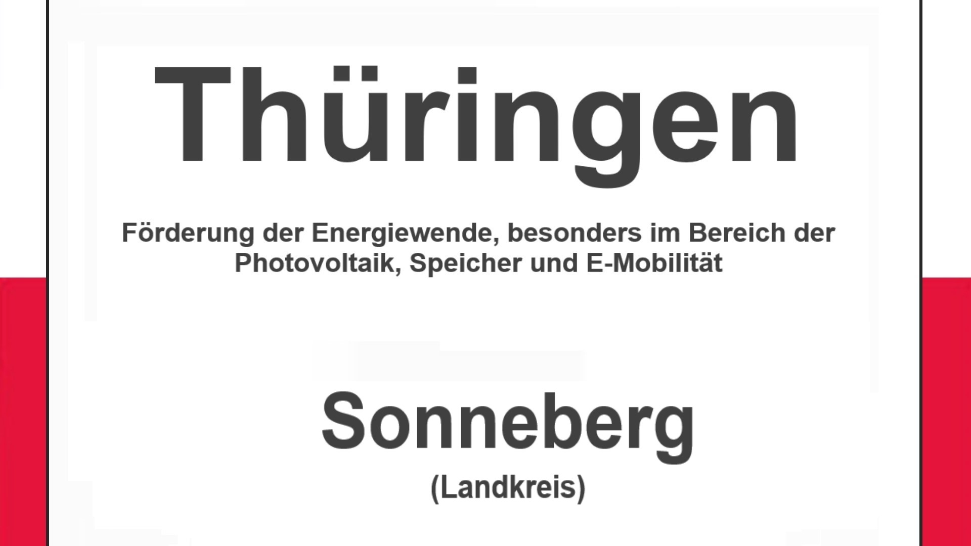Text auf einem Bild: Thüringen, Sonneberg, Förderungen zur Energiewende, besonders für Photovoltaikanlagen, Speicher und E-Mobilität