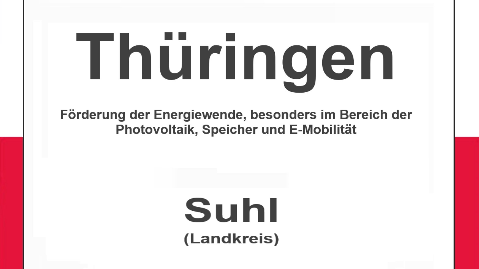 Text auf einem Bild: Thüringen, Suhl, Förderungen zur Energiewende, besonders für Photovoltaikanlagen, Speicher und E-Mobilität