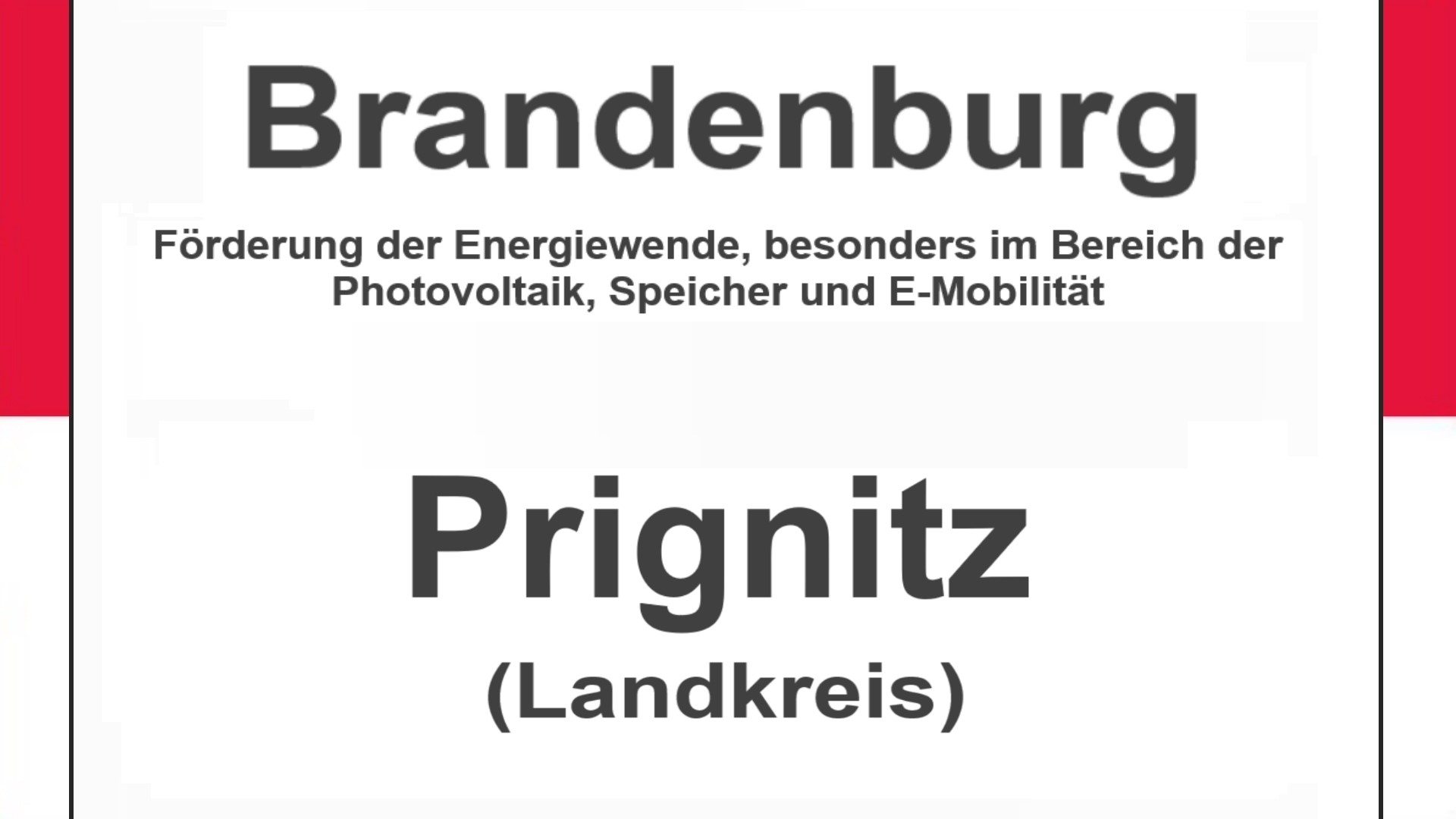 Text auf einem Bild: Brandenburg, Prignitz, Förderungen zur Energiewende, besonders für Photovoltaikanlagen, Speicher und E-Mobilität