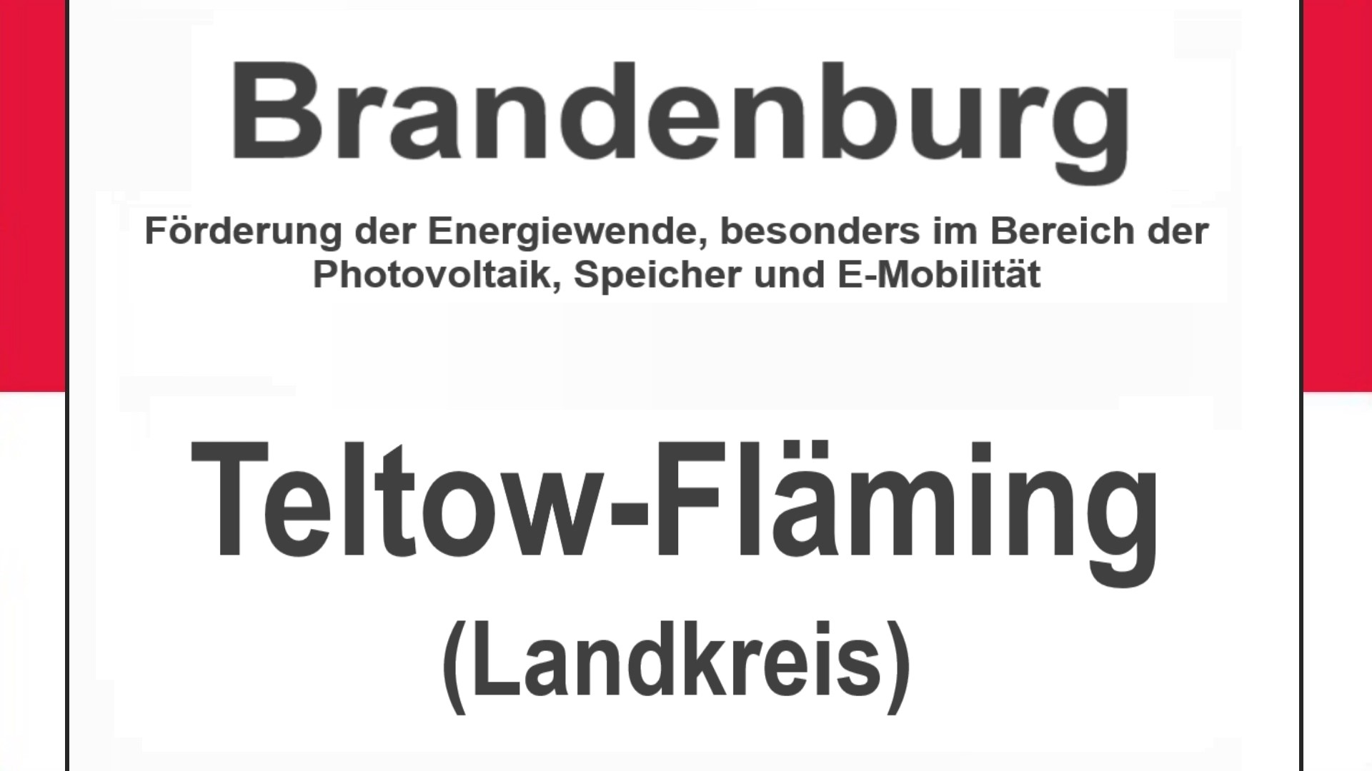 Text auf einem Bild: Brandenburg, Teltow-Fläming, Förderungen zur Energiewende, besonders für Photovoltaikanlagen, Speicher und E-Mobilität