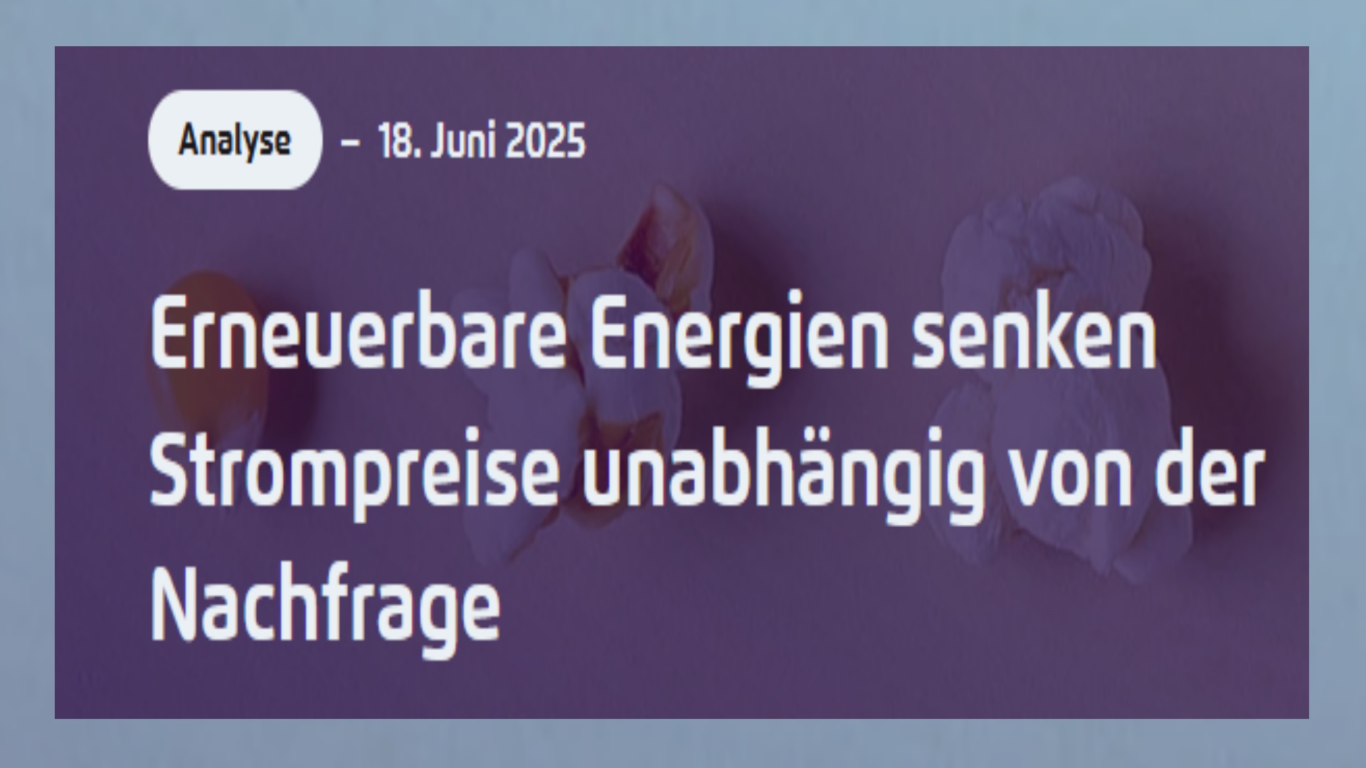 Titel des Berichts „Energiewende zahlt sich aus: Strompreise sinken spürbar“ mit Solar- und Photovoltaik-Symbolen