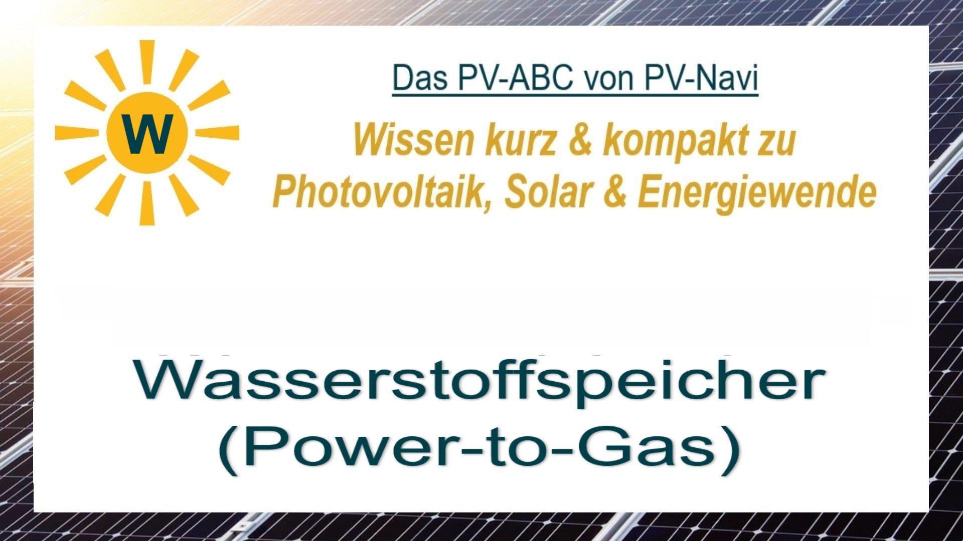 Das Bild zeigt das Wort „Wasserstoffspeicher (Power-to-Gas)“, Speicherung von Energie in Form von Wasserstoff.
