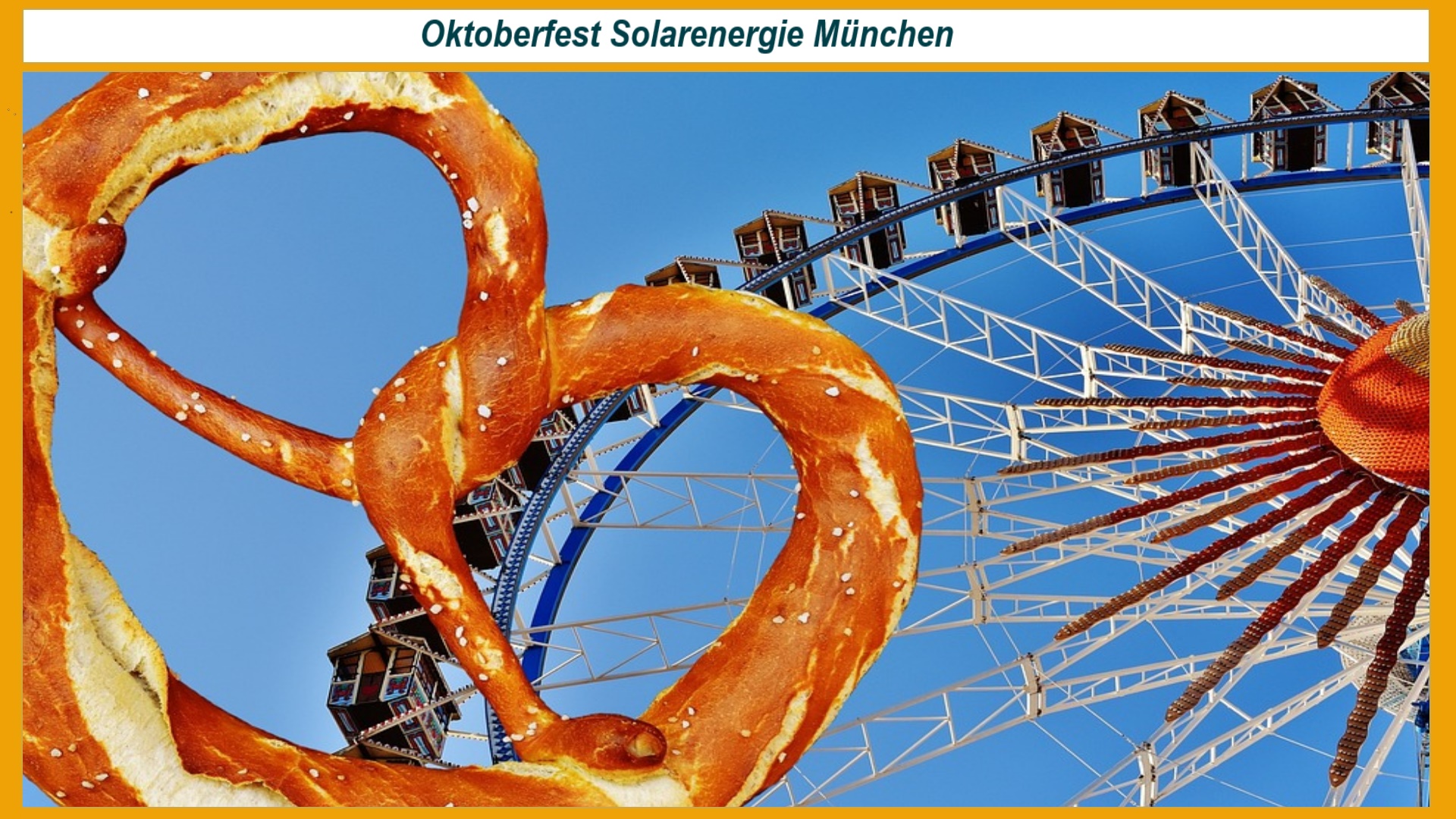 Symbolbild Riesenrad mit Brezel in München für Solarenergie und Photovoltaik auf dem Oktoberfest