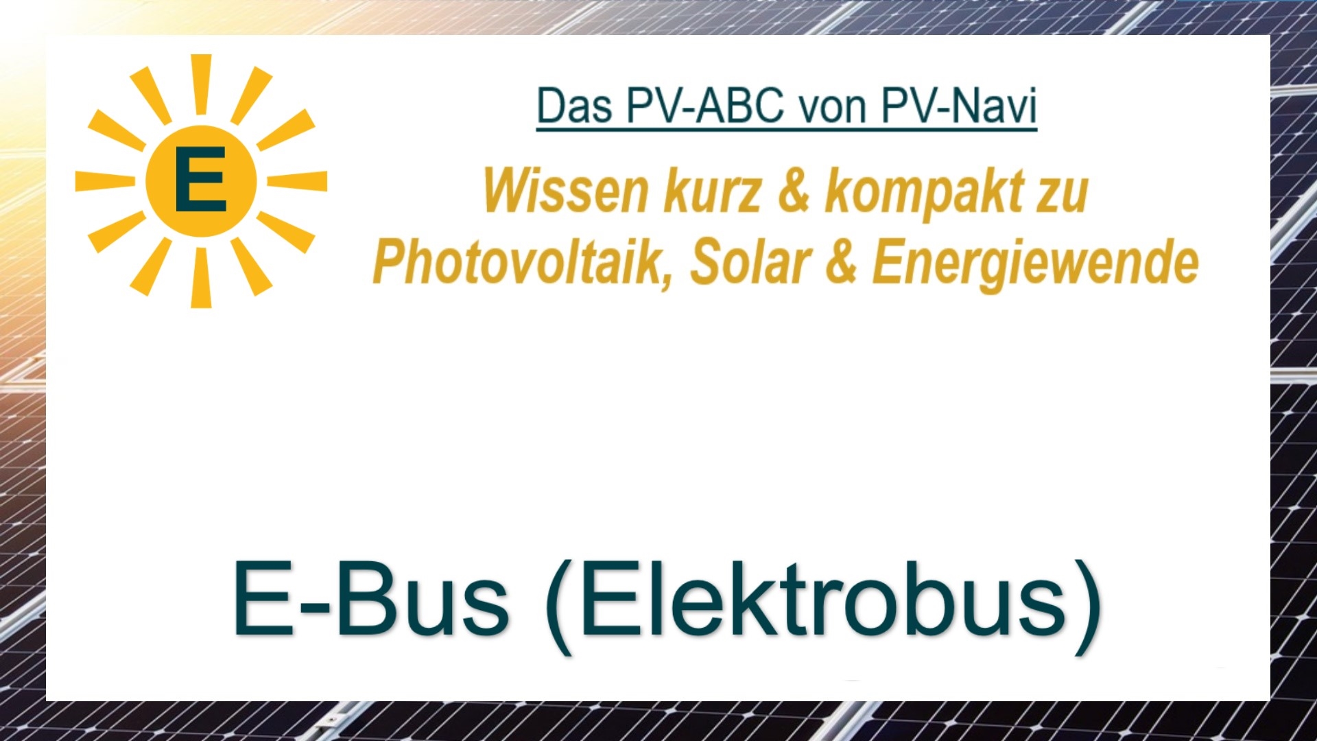 Das Bild zeigt den Begriff „E-Bus (Elektrobus)“ als Titelbild im Kontext Mobilität.