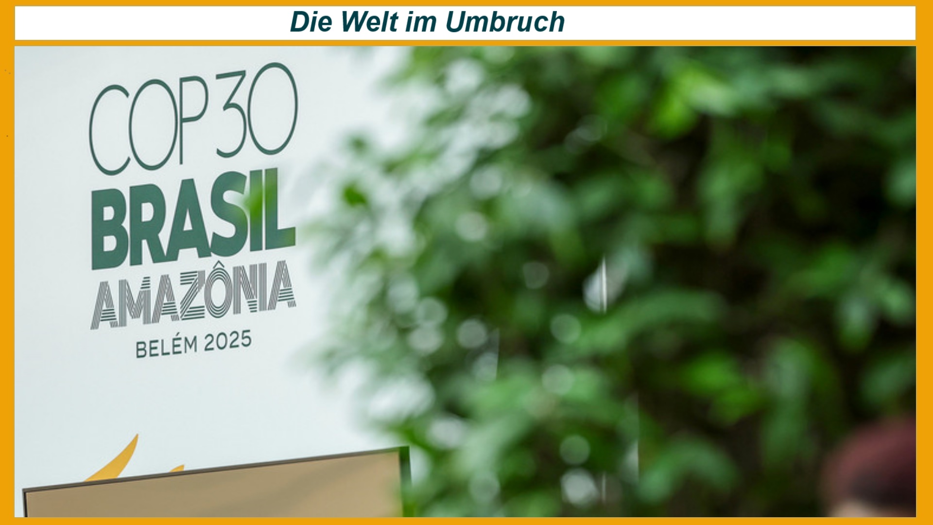 ZDF Symbolbild zur COP30 zeigt das Klimakonferenz-Logo zum globalen Klimawandel als zentrales Thema.