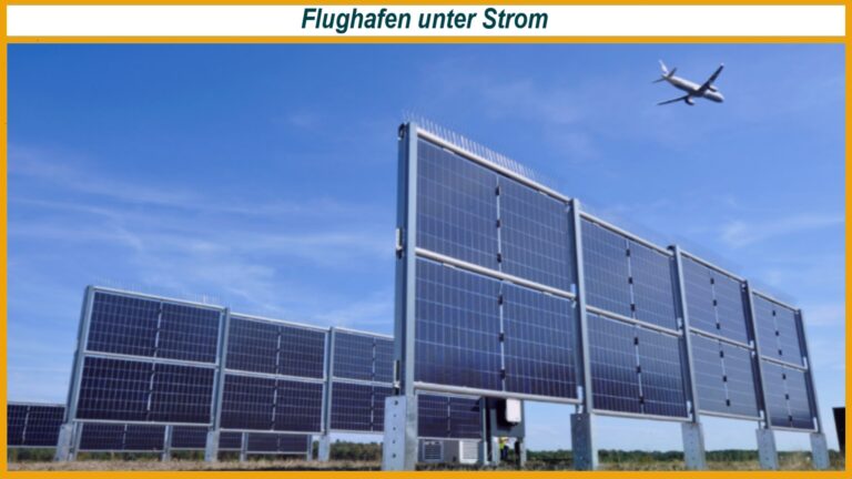 Große Solarpanel-Wände am Flughafengelände, Flugzeug am blauen Himmel; Text oben: Flughafen unter Strom