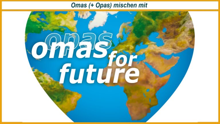 Herzförmige Weltkarte (Europa/Afrika) mit großer weißer Aufschrift omas for future und orangefarbenem Rahmen.