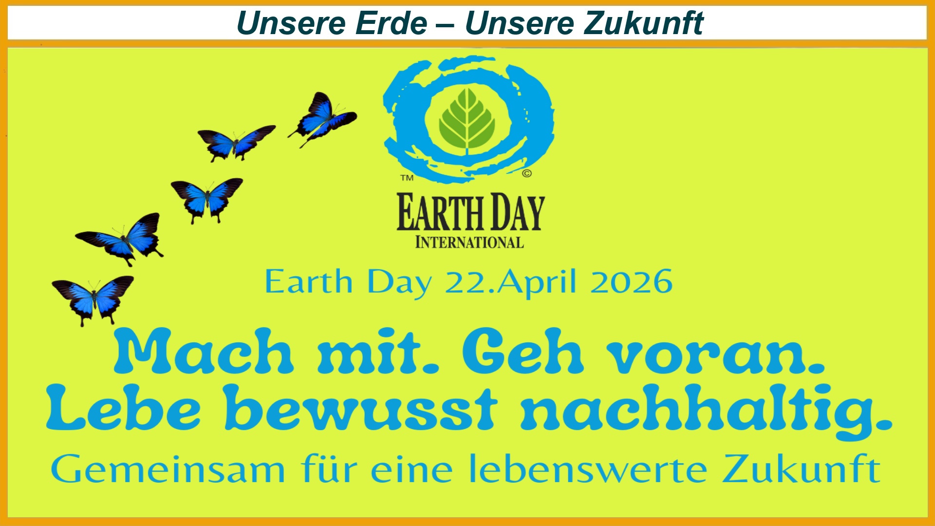 Offizielles Earth Day Plakat 2026 mit Aufruf zu nachhaltigem Handeln und gemeinsamer Verantwortung für die Zukunft