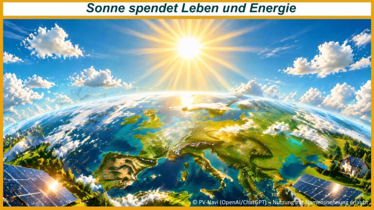 Sonne strahlt über Europa und versorgt die Erde mit Energie für Leben und Photovoltaik