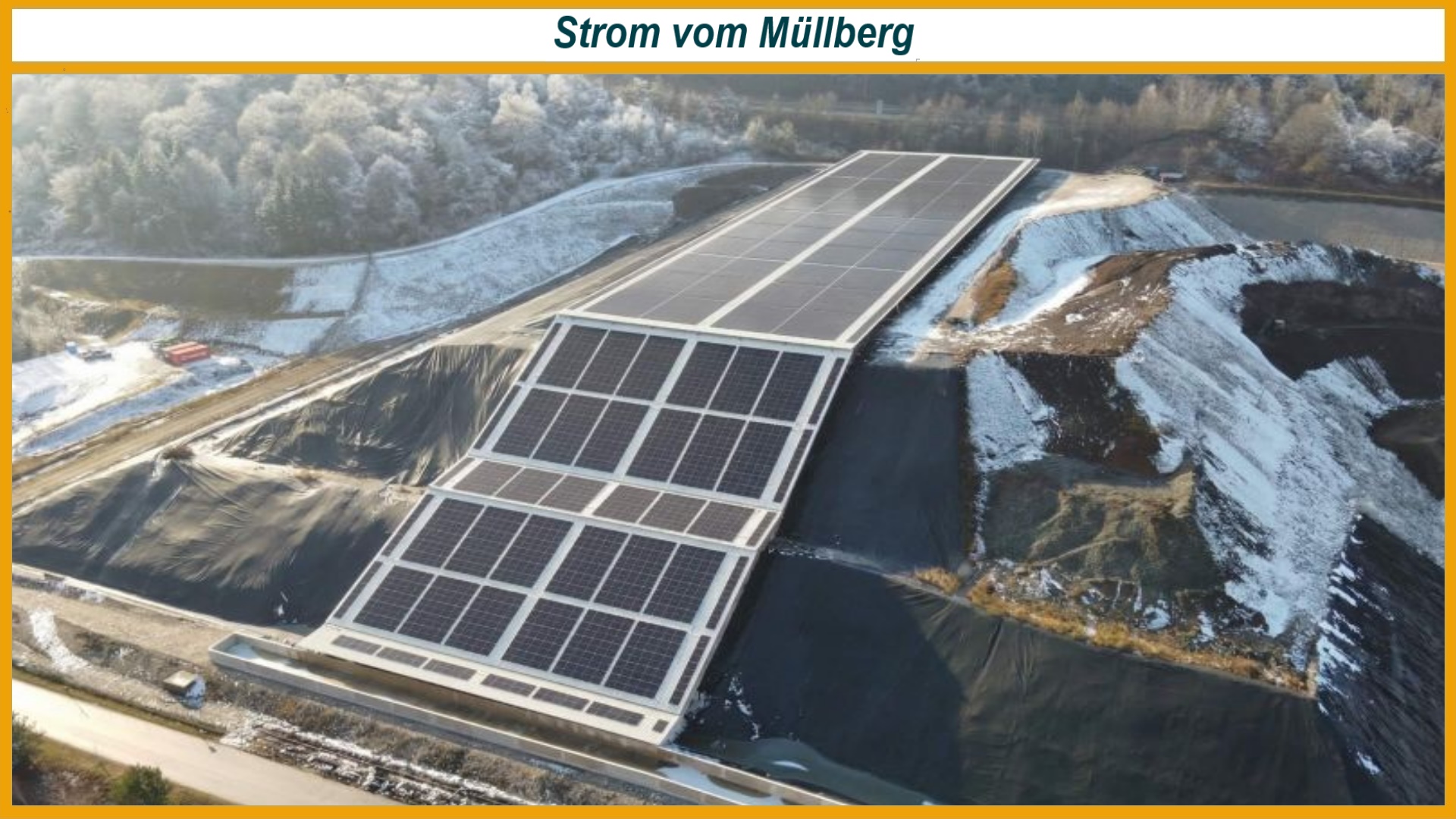 Photovoltaikanlage auf überdachter Deponie in Arnoldstein zeigt doppelte Nutzung von Flächen für erneuerbare Energie