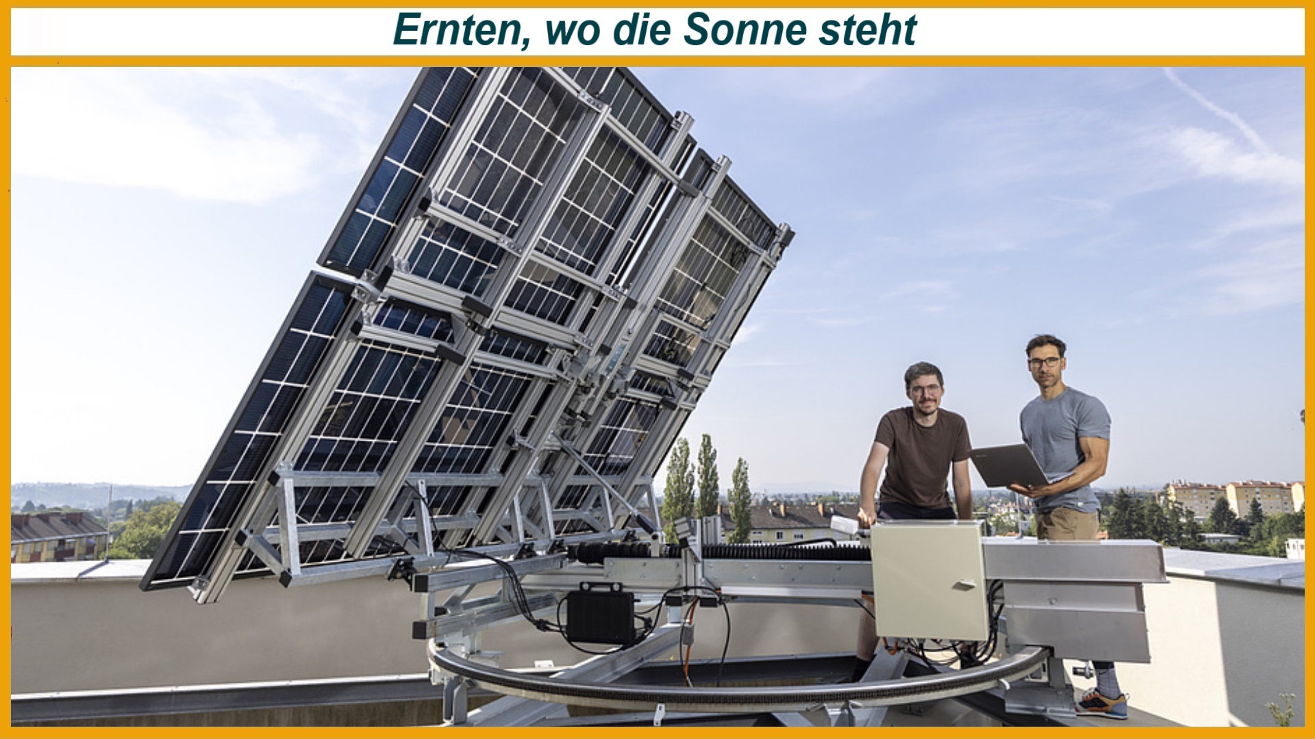 Armin Buchroithner (rechts) und Thomas Neubauer vom Institut für Elektrische Messtechnik und Sensorik der TU Graz präsentieren die FLAPTrack-Demonstrationsanlage für nachgeführte Photovoltaik-Dachanlagen.